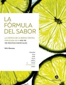 FÓRMULA DEL SABOR, LA | 9788415887775 | SHARMA, NIK | Llibreria L'Illa - Llibreria Online de Mollet - Comprar llibres online