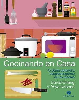 COCINANDO EN CASA | 9788415887782 | CHANG, DAVID/KRISHNA, PRIYA | Llibreria L'Illa - Llibreria Online de Mollet - Comprar llibres online