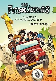 MISTERIO DEL MUNDIAL EN ÁFRICA, EL | 9788411206266 | SANTIAGO, ROBERTO | Llibreria L'Illa - Llibreria Online de Mollet - Comprar llibres online