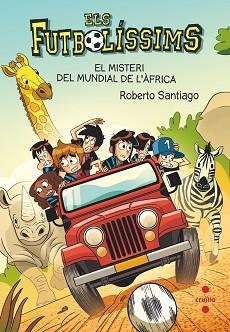 MISTERI DEL MUNDIAL DE L'AFRICA, EL | 9788466150705 | SANTIAGO, ROBERTO | Llibreria L'Illa - Llibreria Online de Mollet - Comprar llibres online