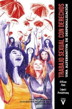 TRABAJO SEXUAL CON DERECHOS | 9788417870188 | ABEL, GILLIAN/ARMSTRONG, LYNZI | Llibreria L'Illa - Llibreria Online de Mollet - Comprar llibres online
