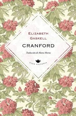CRANFORD | 9788412401981 | GASKELL, ELIZABETH | Llibreria L'Illa - Llibreria Online de Mollet - Comprar llibres online