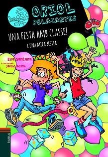 FESTA AMB CLASSE! I UNA MICA BÈSTIA, UNA | 9788447949137 | SANTANA BIGAS, EVA | Llibreria L'Illa - Llibreria Online de Mollet - Comprar llibres online