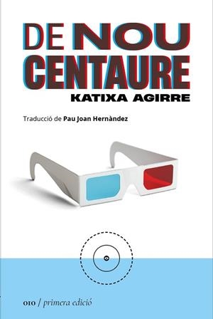 DE NOU CENTAURE | 9788419059093 | AGIRRE, KATIXA | Llibreria L'Illa - Llibreria Online de Mollet - Comprar llibres online