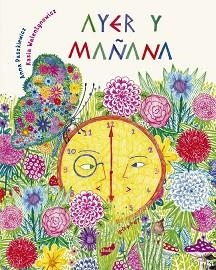AYER Y MAÑANA | 9788418702501 | PASZKIEWICZ, ANNA | Llibreria L'Illa - Llibreria Online de Mollet - Comprar llibres online