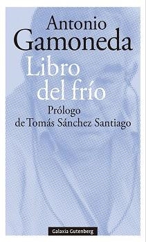 LIBRO DEL FRÍO | 9788419075765 | GAMONEDA, ANTONIO | Llibreria L'Illa - Llibreria Online de Mollet - Comprar llibres online