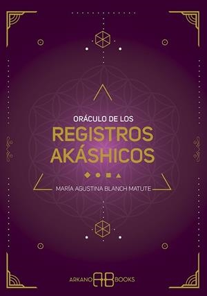 ORÁCULO DE LOS REGISTROS AKÁSHICOS | 9788417851569 | BLANCH MATUTE, MARÍA AGUSTINA | Llibreria L'Illa - Llibreria Online de Mollet - Comprar llibres online