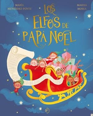 ELFOS DE PAPÁ NOEL, LOS | 9788419004581 | MENÉNDEZ-PONTE, MARÍA | Llibreria L'Illa - Llibreria Online de Mollet - Comprar llibres online