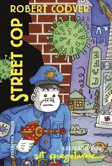 STREET COP | 9788418897580 | SPIEGELMAN, ART/COOVER, ROBERT | Llibreria L'Illa - Llibreria Online de Mollet - Comprar llibres online