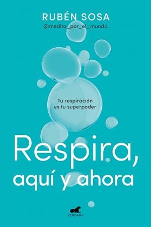 RESPIRA AQUÍ Y AHORA | 9788419248350 | SOSA, RUBÉN | Llibreria L'Illa - Llibreria Online de Mollet - Comprar llibres online