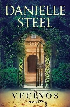 VECINOS | 9788466362719 | STEEL, DANIELLE | Llibreria L'Illa - Llibreria Online de Mollet - Comprar llibres online