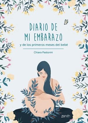 DIARIO DE MI EMBARAZO Y DE LOS PRIMEROS MESES DEL BEBÉ | 9788408263777 | PASTORINI, CHIARA | Llibreria L'Illa - Llibreria Online de Mollet - Comprar llibres online