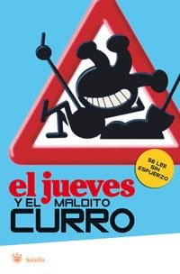 JUEVES Y EL MALDITO CURRO, EL | 9788498674088 | AA.VV | Llibreria L'Illa - Llibreria Online de Mollet - Comprar llibres online