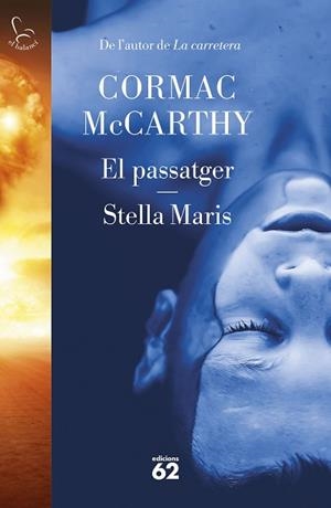 PASSATGER, EL / STELLA MARIS | 9788429780666 | MC CARTHY, CORMAC | Llibreria L'Illa - Llibreria Online de Mollet - Comprar llibres online