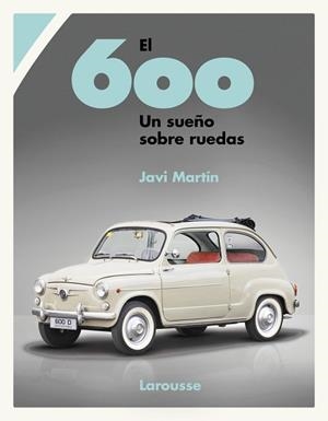 600 UN SUEÑO SOBRE RUEDAS, EL | 9788419250933 | MARTÍN, JAVI | Llibreria L'Illa - Llibreria Online de Mollet - Comprar llibres online