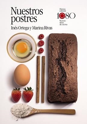 NUESTROS POSTRES | 9788411480574 | ORTEGA, INÉS/RIVAS, MARINA | Llibreria L'Illa - Llibreria Online de Mollet - Comprar llibres online