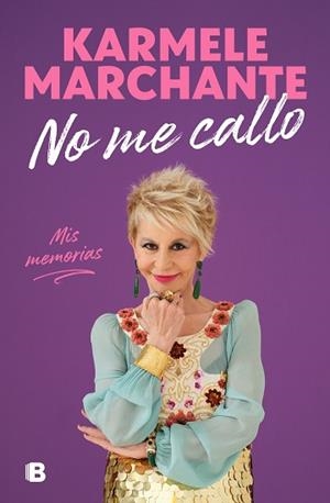 NO ME CALLO | 9788466672887 | MARCHANTE, KARMELE | Llibreria L'Illa - Llibreria Online de Mollet - Comprar llibres online