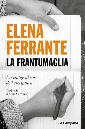 FRANTUMAGLIA, LA | 9788418226854 | FERRANTE, ELENA | Llibreria L'Illa - Llibreria Online de Mollet - Comprar llibres online