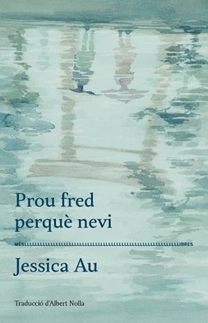 PROU FRED PERQUÈ NEVI | 9788417353360 | AU, JESSICA | Llibreria L'Illa - Llibreria Online de Mollet - Comprar llibres online