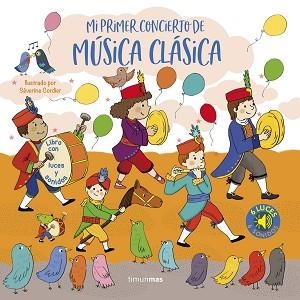 MI PRIMER CONCIERTO DE MÚSICA CLÁSICA. LUCES Y SONIDOS | 9788408257073 | CORDIER, SÉVERINE | Llibreria L'Illa - Llibreria Online de Mollet - Comprar llibres online
