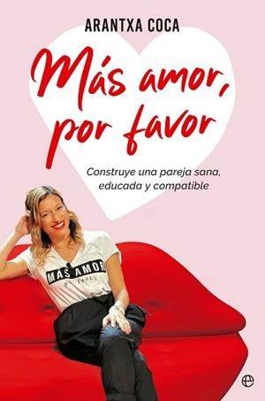 MÁS AMOR POR FAVOR | 9788413844695 | COCA, ARANTXA | Llibreria L'Illa - Llibreria Online de Mollet - Comprar llibres online