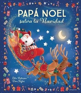 PAPÁ NOEL SALVA LA NAVIDAD | 9788414041215 | PATTERSON, ELLIE | Llibreria L'Illa - Llibreria Online de Mollet - Comprar llibres online
