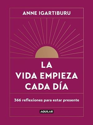 VIDA EMPIEZA CADA DÍA, LA | 9788403523678 | IGARTIBURU, ANNE | Llibreria L'Illa - Llibreria Online de Mollet - Comprar llibres online