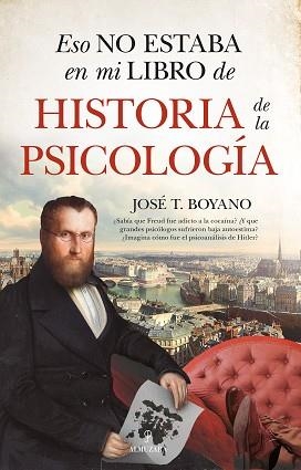 ESO NO ESTABA EN MI LIBRO DE HISTORIA DE LA PSICOLOGÍA | 9788418952838 | BOYANO | Llibreria L'Illa - Llibreria Online de Mollet - Comprar llibres online