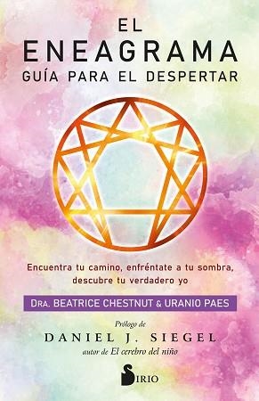 ENEAGRAMA. GUÍA PARA EL DESPERTAR | 9788418531903 | CHESTNUT, DRA. BEATRICE/PAES, URANIO | Llibreria L'Illa - Llibreria Online de Mollet - Comprar llibres online
