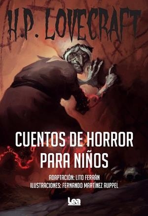 CUENTOS DE HORROR PARA NIÑOS | 9788418648946 | H. P. LOVECRAFT | Llibreria L'Illa - Llibreria Online de Mollet - Comprar llibres online