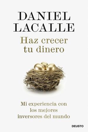 HAZ CRECER TU DINERO | 9788423433629 | LACALLE, DANIEL | Llibreria L'Illa - Llibreria Online de Mollet - Comprar llibres online