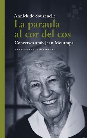 PARAULA AL COR DEL COS, LA | 9788417796709 | DE SOUZENELLE, ANNICK | Llibreria L'Illa - Llibreria Online de Mollet - Comprar llibres online