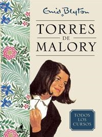 TORRES DE MALORY : TODOS LOS CURSOS | 9788498673319 | BLYTON, ENID | Llibreria L'Illa - Llibreria Online de Mollet - Comprar llibres online