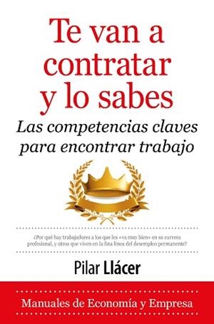 TE VAN A CONTRATAR Y LO SABES | 9788411312219 |  LLÁCER CENTENO, PILAR | Llibreria L'Illa - Llibreria Online de Mollet - Comprar llibres online