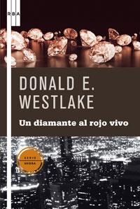 DIAMANTE AL ROJO VIVO, UN | 9788498673920 | WESTLAKE, DONALD E. | Llibreria L'Illa - Llibreria Online de Mollet - Comprar llibres online
