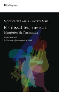 DISSABTES MERCAT. DIETARI D'ARMANDA | 9788498674217 | CASALS, MONTSERRAT/ MARTI, OCTAVI | Llibreria L'Illa - Llibreria Online de Mollet - Comprar llibres online
