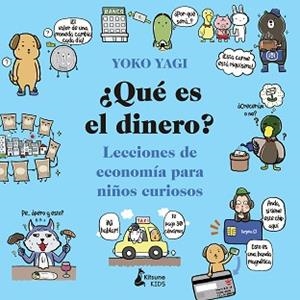 QUÉ ES EL DINERO? | 9788416788590 | YAGI, YOKO | Llibreria L'Illa - Llibreria Online de Mollet - Comprar llibres online