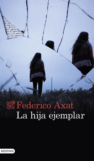 HIJA EJEMPLAR, LA | 9788423362332 | AXAT, FEDERICO | Llibreria L'Illa - Llibreria Online de Mollet - Comprar llibres online