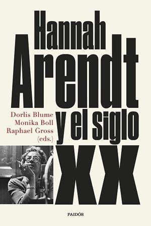 HANNAH ARENDT Y EL SIGLO XX | 9788449339905 | BLUME, MONIKA BOLL Y RAPHAEL GROSS, DORLIS | Llibreria L'Illa - Llibreria Online de Mollet - Comprar llibres online