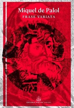 FRASE VARIATA | 9788472269125 | DE PALOL, MIQUEL | Llibreria L'Illa - Llibreria Online de Mollet - Comprar llibres online