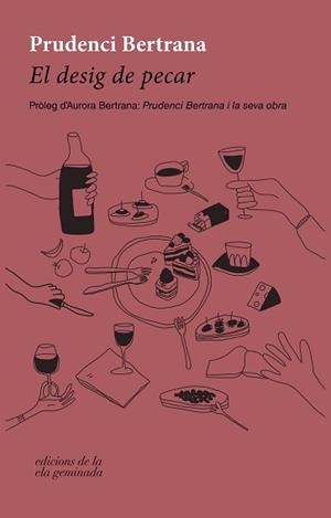 DESIG DE PECAR, EL | 9788412452778 | BERTRANA, PRUDENCI | Llibreria L'Illa - Llibreria Online de Mollet - Comprar llibres online