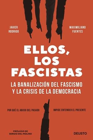 ELLOS LOS FASCISTAS | 9788423434435 | RODRIGO, JAVIER/FUENTES, MAXIMILIANO | Llibreria L'Illa - Llibreria Online de Mollet - Comprar llibres online