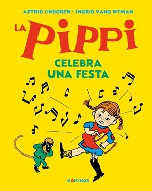 PIPPI CELEBRA UNA FESTA, LA | 9788417742591 | LINDGREN, ASTRID | Llibreria L'Illa - Llibreria Online de Mollet - Comprar llibres online