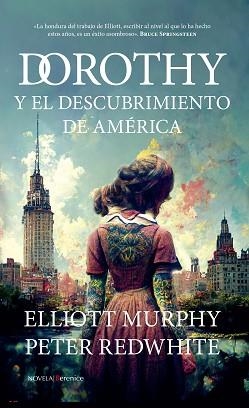 DOROTHY Y EL DESCUBRIMIENTO DE AMÉRICA | 9788411312349 | ELLIOTT MURPHY/PETER REDWHITE | Llibreria L'Illa - Llibreria Online de Mollet - Comprar llibres online