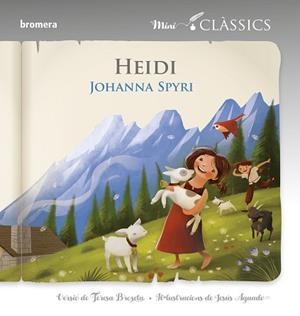 HEIDI | 9788490269640 | SPYRI, JOHANNA | Llibreria L'Illa - Llibreria Online de Mollet - Comprar llibres online
