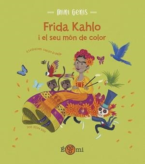 FRIDA KHALO I EL SEU MÓN DE COLOR | 9788419262134 | VILLA, ALTEA | Llibreria L'Illa - Llibreria Online de Mollet - Comprar llibres online