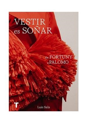 VESTIR ES SOÑAR | 9788418895951 | Y OTROS/SALA MIQUEL, LUIS | Llibreria L'Illa - Llibreria Online de Mollet - Comprar llibres online