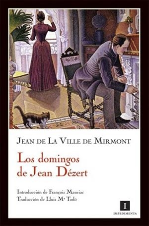 DOMINGOS DE JEAN DÉZERT, LOS | 9788493655099 | VILLE DE MIRMONT, JEAN DE LA | Llibreria L'Illa - Llibreria Online de Mollet - Comprar llibres online
