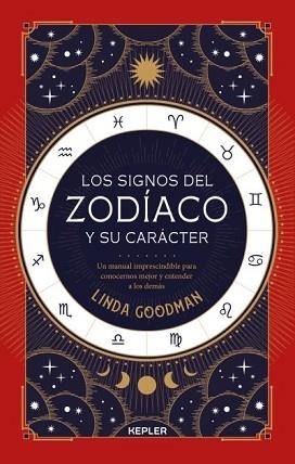 SIGNOS DEL ZODÍACO Y SU CARÁCTER, LOS | 9788416344505 | GOODMAN, LINDA