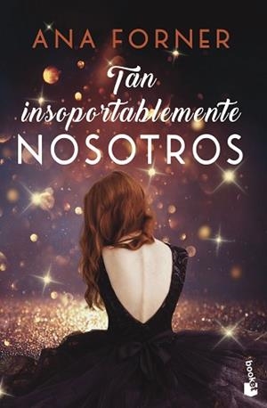 TAN INSOPORTABLEMENTE NOSOTROS. TAN TÚ, TAN NOSOTROS, 2 | 9788408247821 | FORNER, ANA | Llibreria L'Illa - Llibreria Online de Mollet - Comprar llibres online